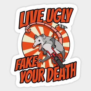 Live Ugly Fake Your Death Possum Riding Minibike Sticker